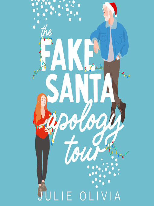 Title details for The Fake Santa Apology Tour by Julie Olivia - Wait list
